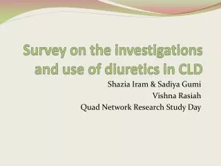 Survey on the investigations and use of diuretics in CLD