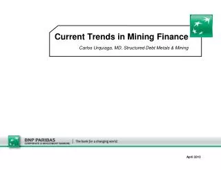 Current Trends in Mining Finance