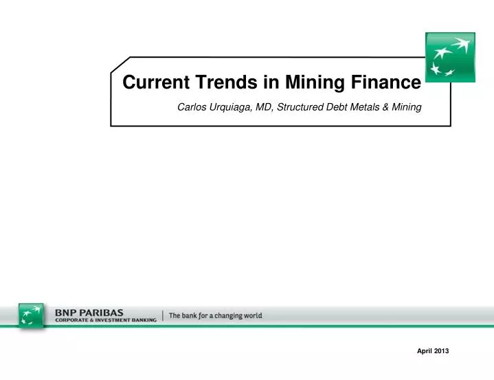 current trends in mining finance