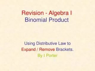 Revision - Algebra I Binomial Product