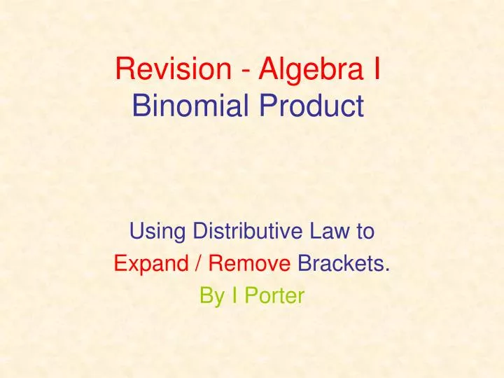 revision algebra i binomial product