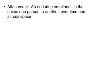 Attachment Behaviors: