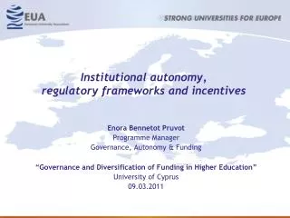 Institutional autonomy, regulatory frameworks and incentives