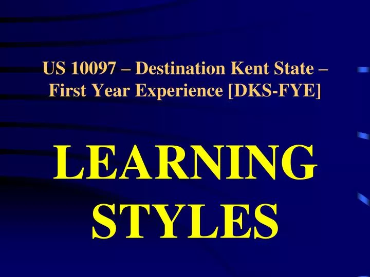 us 10097 destination kent state first year experience dks fye