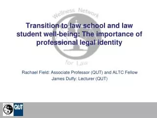 Rachael Field: Associate Professor (QUT) and ALTC Fellow James Duffy: Lecturer (QUT)