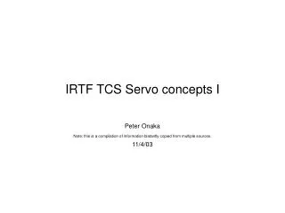 IRTF TCS Servo concepts I