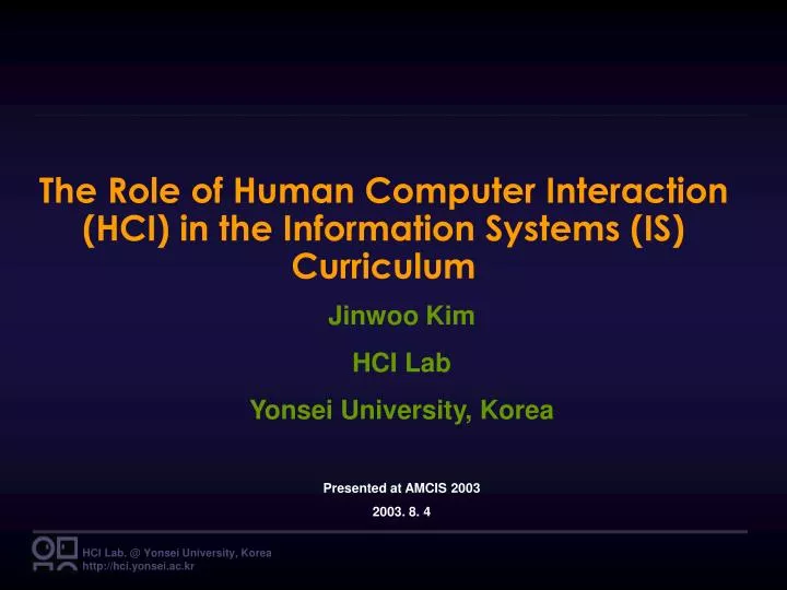 the role of human computer interaction hci in the information systems is curriculum