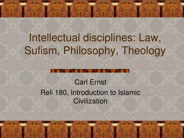 intellectual disciplines law sufism philosophy theology