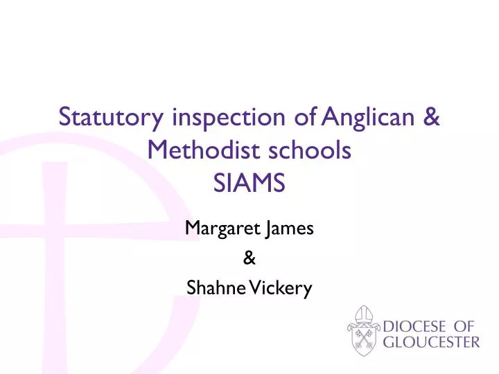 statutory inspection of anglican methodist schools siams