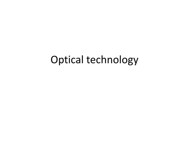 optical technology