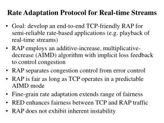 Rate Adaptation Protocol for Real-time Streams