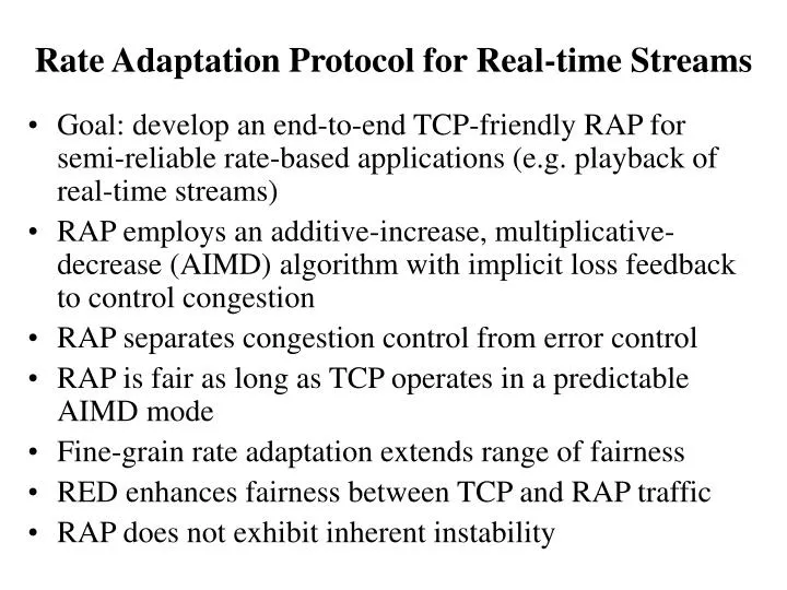rate adaptation protocol for real time streams
