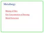 Metallurgy - slide 1