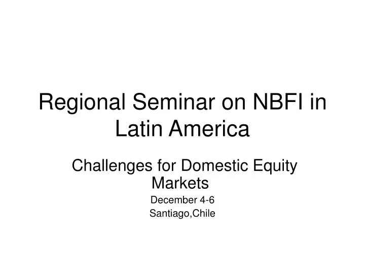 regional seminar on nbfi in latin america