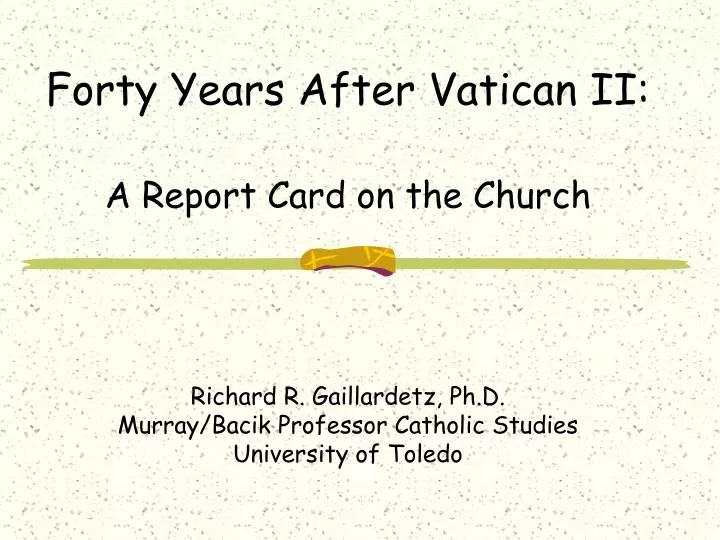 forty years after vatican ii a report card on the church