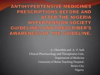A. Olowofela and A. O. Isah Clinical Pharmacology and Therapeutics Unit,
