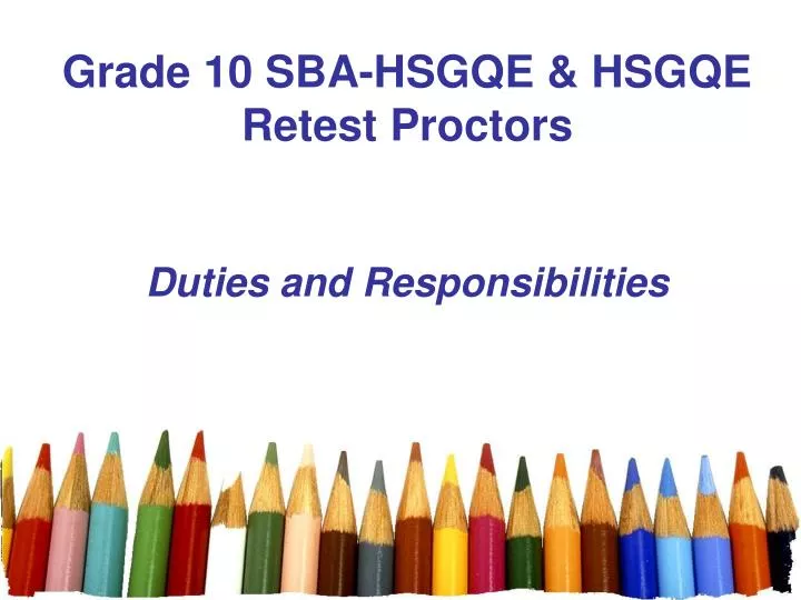 grade 10 sba hsgqe hsgqe retest proctors