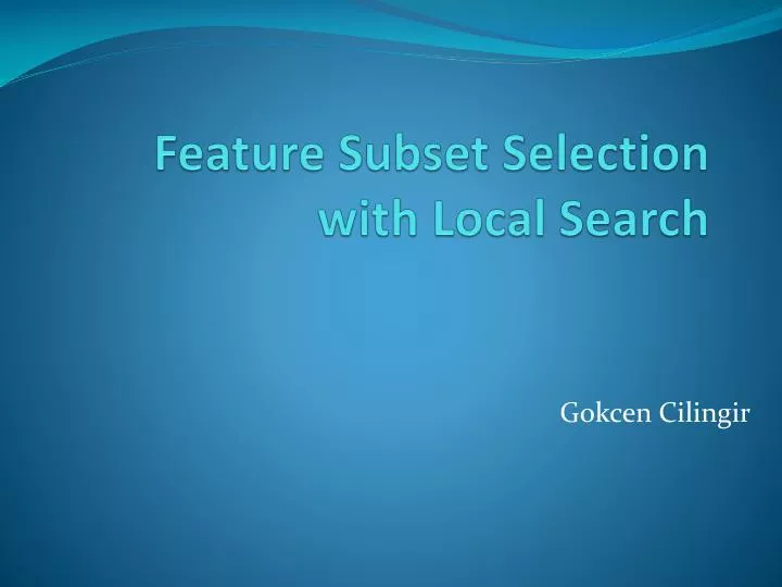 feature s ubset selection with local search