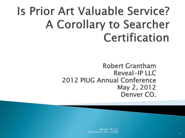 is prior art valuable service a corollary to searcher certification
