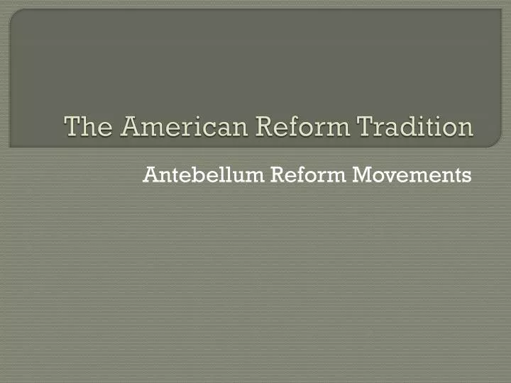 the american reform tradition