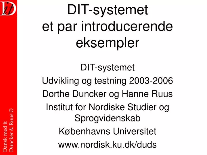 dit systemet et par introducerende eksempler