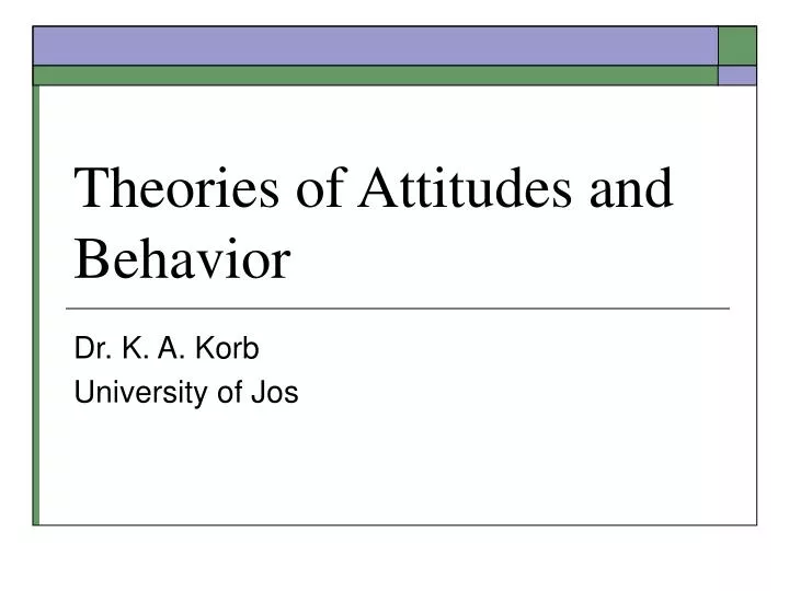 theories of attitudes and behavior