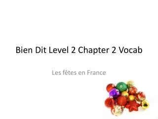 Bien Dit Level 2 Chapter 2 Vocab
