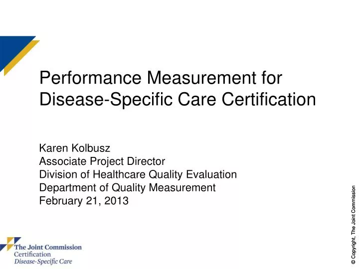performance measurement for disease specific care certification