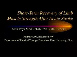 Short-Term Recovery of Limb Muscle Strength After Acute Stroke