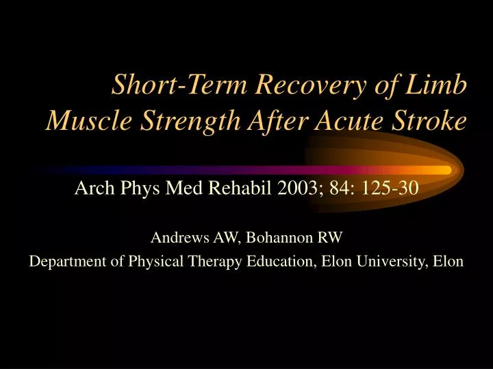 short term recovery of limb muscle strength after acute stroke