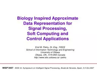 Biology Inspired Approximate Data Representation for Signal Processing, Soft Computing and