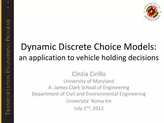 Dynamic Discrete Choice Models: an application to vehicle holding decisions