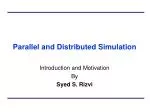 Parallel and Distributed Simulation - slide 1
