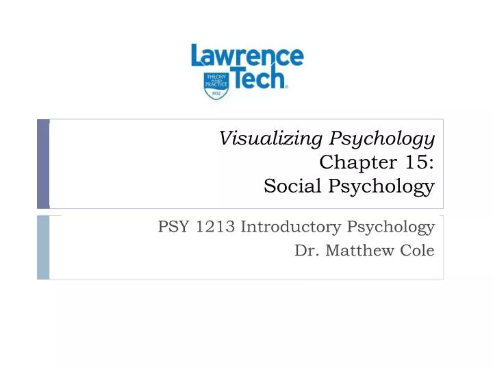 visualizing psychology chapter 15 social psychology