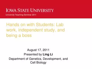 Hands on with Students: Lab work, independent study, and being a boss