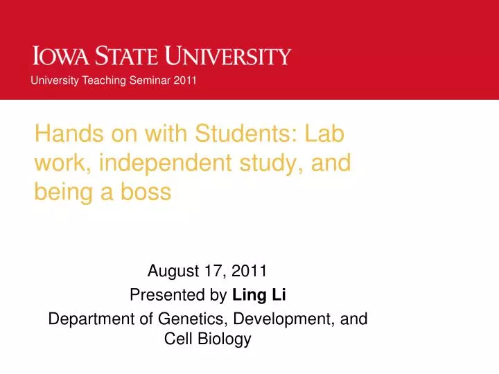 hands on with students lab work independent study and being a boss