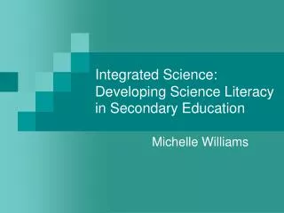 Integrated Science: Developing Science Literacy in Secondary Education
