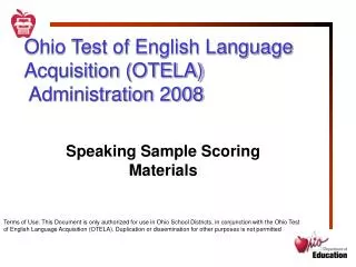 Ohio Test of English Language Acquisition (OTELA) Administration 2008