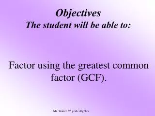 objectives the student will be able to