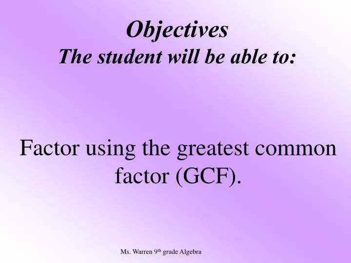 objectives the student will be able to