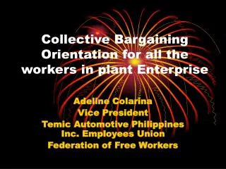 Collective Bargaining Orientation for all the workers in plant Enterprise