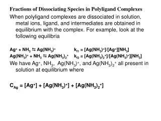 Fractions of Dissociating Species in Polyligand Complexes