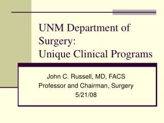 UNM Department of Surgery: Unique Clinical Programs