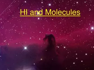 HI and Molecules