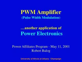 PWM Amplifier (Pulse Width Modulation)