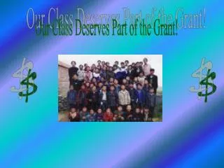 Our Class Deserves Part of the Grant!
