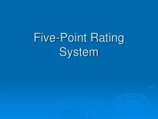 Five-Point Rating System