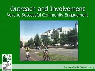 Outreach and Involvement Keys to Successful Community Engagement