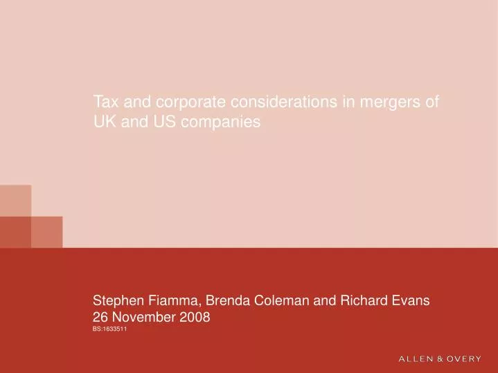 tax and corporate considerations in mergers of uk and us companies