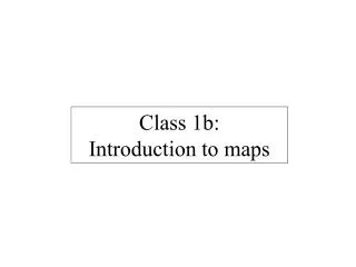 Class 1b: Introduction to maps